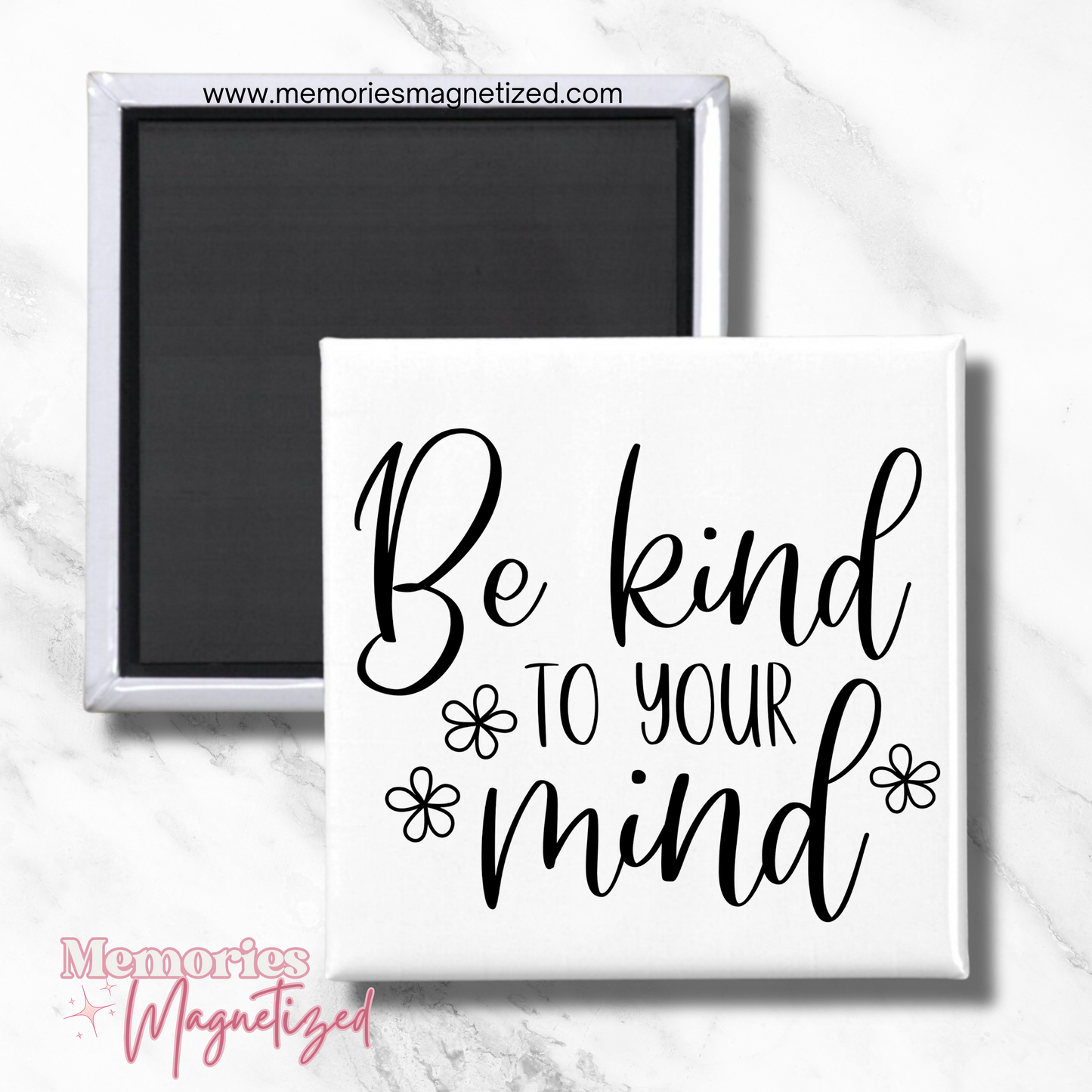 Be Kind To Your Mind