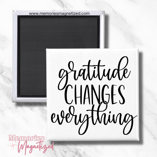 Gratitude Changes Everything